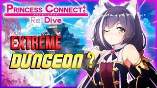 EXTREME DUNGEON IS THIS HARD?!! GETTING EMBARRASED IN FRONT OF MY SUBS! (Princess Connect! Re:Dive)