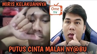 Putus cinta malah ny@bu‼️- Prank Ome TV