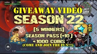 SEASON 22 GIVEAWAY ANNOUNCEMENT VIDEO + SAW MACE ACTIVE SKILLS BP- Last Day On Earth: Survival