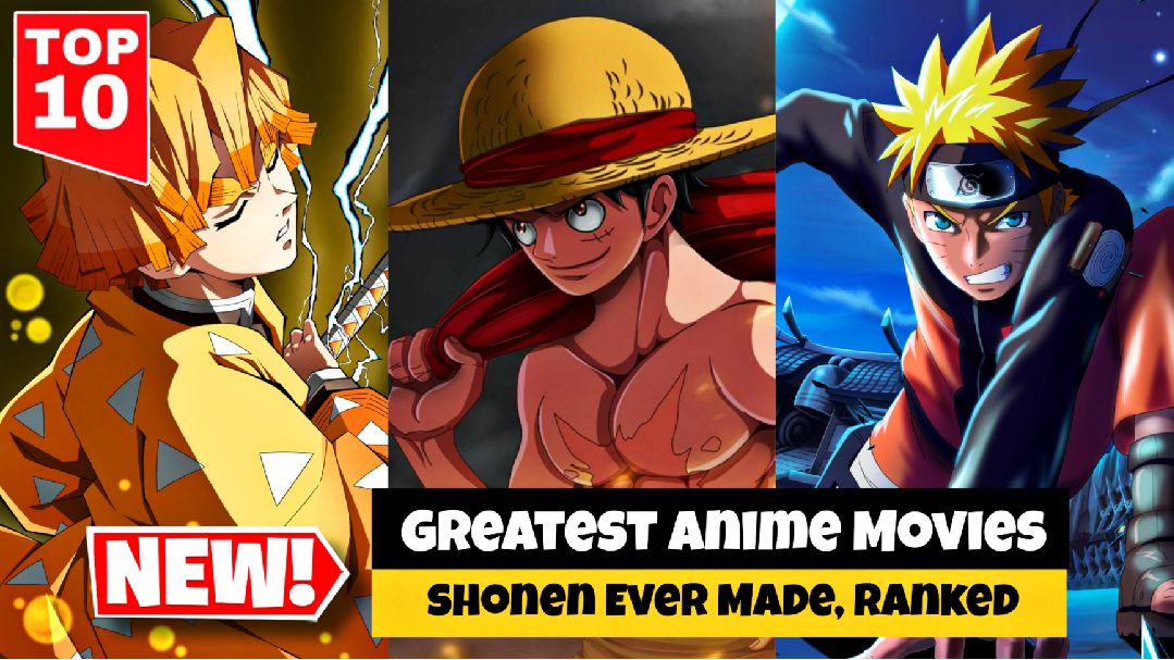 The 10 Greatest Shonen Anime Movies Ever Made, Ranked - Bilibili