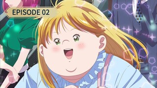Plus-sized Misadventures in Love! [EPISODE 2 - ENG SUB]