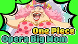 Teater Opera Big Mom | One Piece