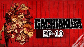 Gachiakuta || S1 || EP-19 (HINDI)
