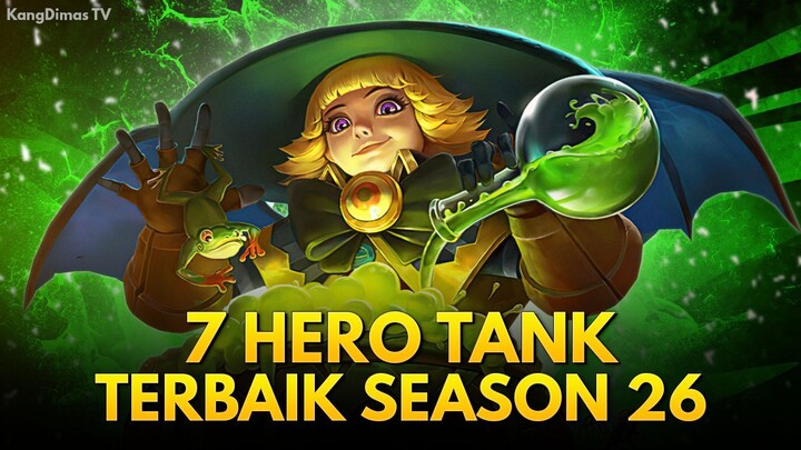 7 Hero Tank Terkuat Season 26 Mobile Legends Indonesia