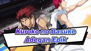 [Kuroko no Basuke / Edisi Campuran] Adegan Epik