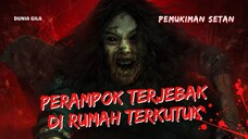 FILM HOROR PEMUKIMAN SETAN - SALAH SASARAN RAMPOK RUMAH INI