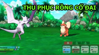 Game Pokemon 3D Trên Điện Thoại Thu Phục Rồng Cổ Đại Và Chó Lửa - Top Game Hay