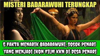 5 Fakta Menarik Badarawuhi ! Sosok Penari yang Menjadi Ikon Film KKN di Desa Penari