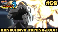 Naruto Menghancurkan Topeng Tobi ! Naruto Shippuden Ultimate Ninja Storm 3 Indonesia