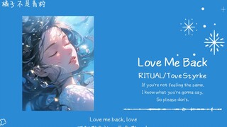 “กลับมาหาฉัน แล้วรักฉันอีกครั้ง” || “Love Me Back”