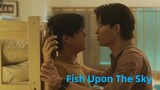 Mork and Pi (Fish Upon The Sky - GMMTV - Thai BL) - There is Only You in My Heart