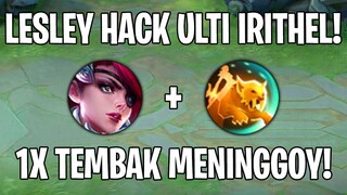 Lesley HACK ultimate Irithel 😱 WTF