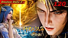 Douluo Dalu 2 Ep 120 – Alam Dewa Tiba-Tiba Memanggil Huo Yuhao, Di Tian Berani Melawan Dewa