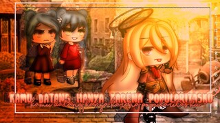 [Kamu Hanya Datang Karena PopularitasKu!] -GCMM Indonesia- Original By •TeaGachaCarys•