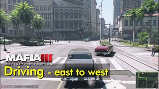 New Bordeaux map drive - east to west | Mafia III: Definitive Edition