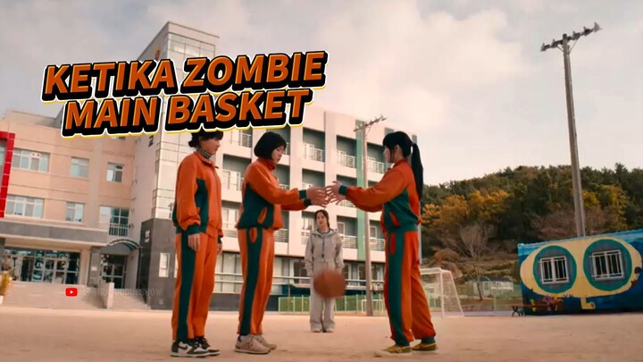 KETIKA ZOMBIE MAIN BASKET