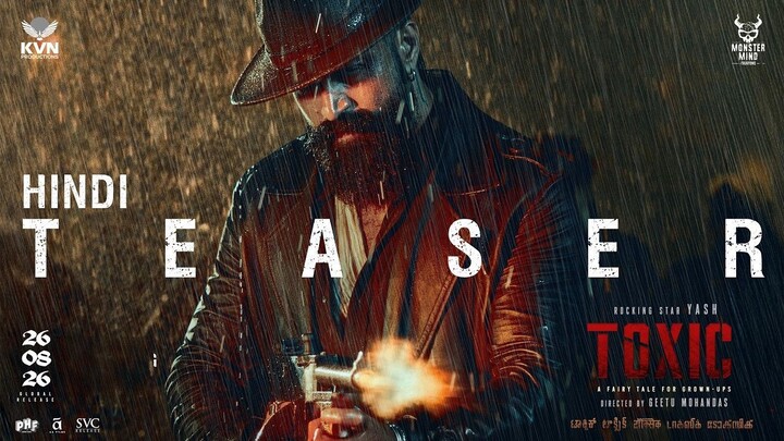 Toxic Official Hindi Teaser | Rocking Star Yash | Geetu Mohandas | KVN | Monster Mind Creations