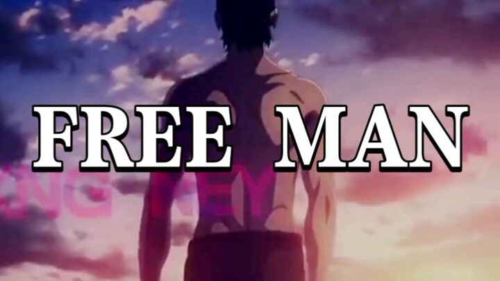 [Free Man]-Eren Yeager "Attack on Titan"