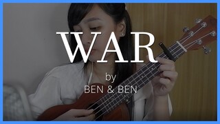 War by Ben&Ben UKULELE TUTORIAL with Sing & Play Along
