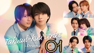 Takumi Kun Series: Drama Episode 1 - Eng sub
