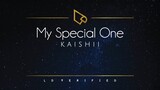 Kaishii | My Special One (Lyric Video)