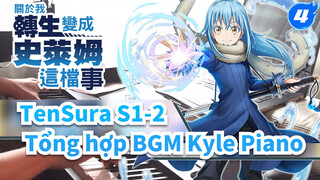 [Rimuru]Tổng hợp BGM TenSura S1-2 | Kyle Piano_4