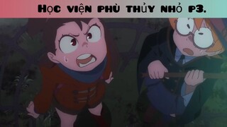 Học viện phù thủy p3