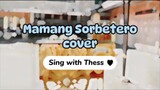 Mamang Sorbetero - Celeste Legaspi | Cover | Lyrics