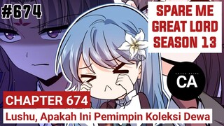 SPARE ME GREAT LORD CHAPTER 674 SEASON 13 !! CERITA ANIME