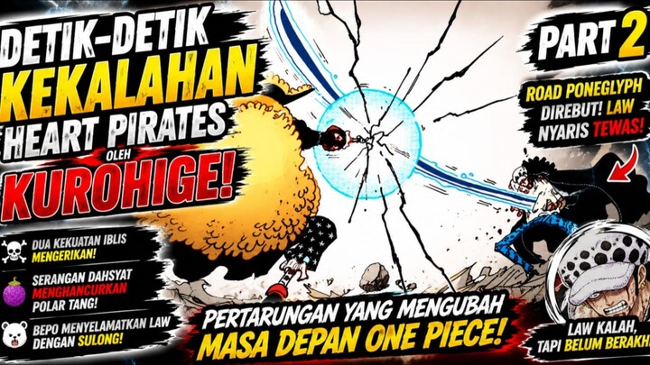 Detik-Detik Kekalahan Heart Pirates oleh Kurohige - Part2