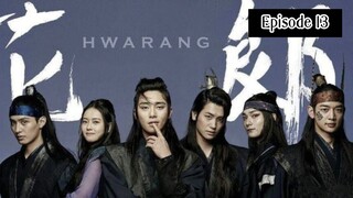 Hwarang - Episode 13