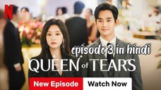 Queen of tears trending kdrama in hindi episode 3