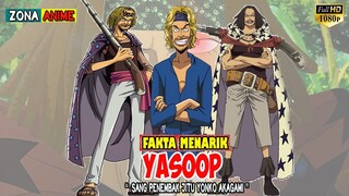 FAKTA TERBARU YASOOP " SANG PENEMBAK JITU YONKOU AKAGAMI"