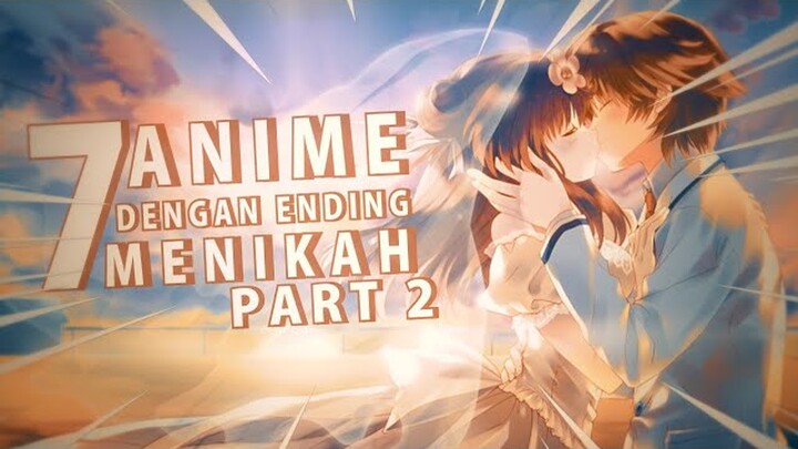 7 Rekomendasi Anime dengan ending menikah part 2
