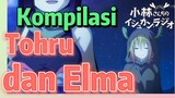 [Miss Kobayashi's Dragon Maid] Kompilasi |  Tohru dan Elma