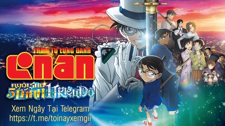 [Bản Chuẩn/Lồng Tiếng] Conan Movie 27 - Ngôi Sao 5 Cánh 1 Triệu Đô | Full HD Cực Nét