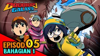 Bhg.1 | EP05 :  Misteri Pergunungan Tandus! - #MotionComic BoBoiBoy Galaxy Musim Ke-2