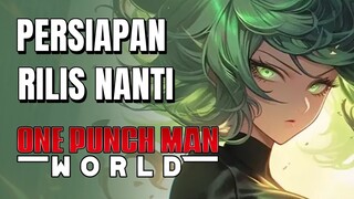 Beberapa Rekomendasi Karakter di CBT One Punch Man World & Hadiah Saat Rilis