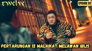 PERTARUNGAN 12 SHIO MALAIKAT MELAWAN IBLIS KEGELAPAN - ALUR CERITA TWELVE EPISODE 2 SUB INDO