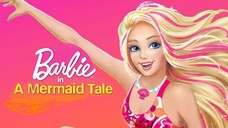 Barbie in a Mermaid Tale