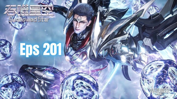 Swallowed Star Episode 201