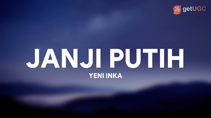 Janji Putih - Yeni Inka (Lirik)