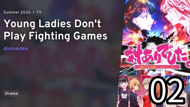 EP 02 Young Ladies Don't Play Fighting Games | Tai-Ari deshita.: Ojou-sama wa Kakutou Game nante Shi