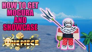 How To Get Mogura New Best Weapon?! Full Showcase in A One Piece Game