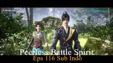 Peerless Battle Spirit Eps 116 Sub Indo