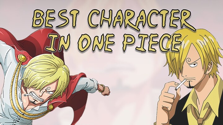 Why Sanji is my Favorite Character in One Piece