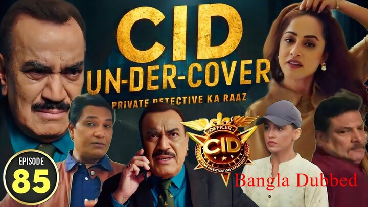 CID Season 2 Full Episode 85 Bangla Dubbed | CID Season 2 2026 | CID Season 2 in Bangla Dubbed