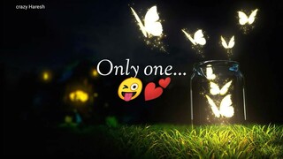 first love😘 and 💕last love...WhatsApp status...😜love status...#crazyHaresh