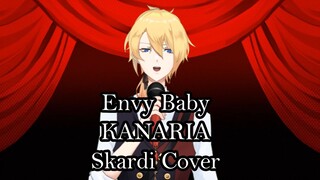 ENVY BABY - Kanaria Skardi Cover