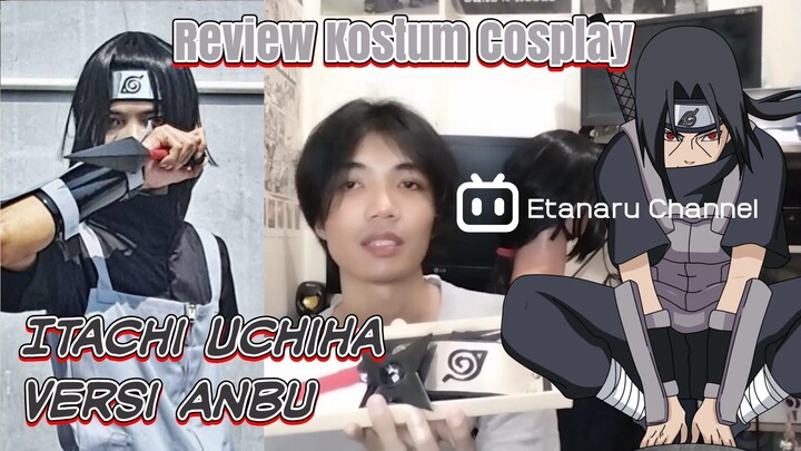 ITACHI KALO GAK ADA MISI YA NGONTEN - REVIEW KOSTUM COSPLAY ITACHI ANBU